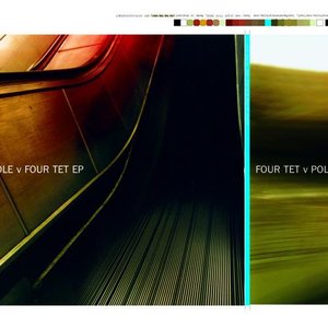 Image for 'Four Tet v Pole'