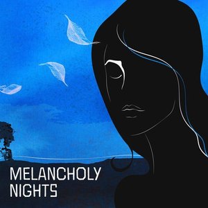 Melancholy Nights