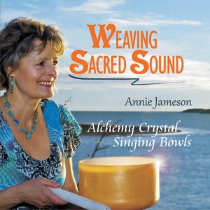 Image for 'Weaving Sacred Sound - Alchemy Crystal Singing Bowls'