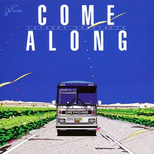 Image for 'COME ALONG'