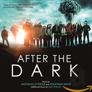 Immagine per 'After the Dark (The Philosophers) [Original Motion Picture Soundtrack]'