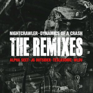 Image for 'DYNAMICS OF A CRASH (The Remixes)'