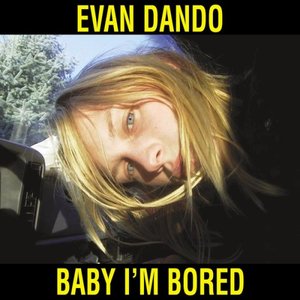 Image pour 'Baby I'm Bored'