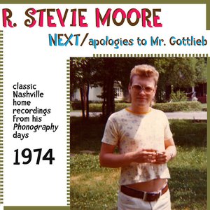 Изображение для 'Next / Apologies to Mr. Gottlieb (Classic 1974 Nashville Recordings from His Phonography Days)'