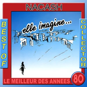Image for 'Nacash: Best of Collector (Le meilleur des années 80)'
