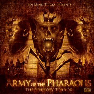 Image for 'Army Of The Pharaohs: The Unholy Terror'