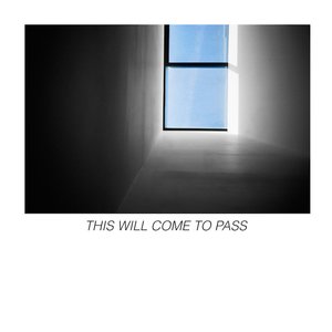 Image for 'This Will Come to Pass'