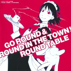 Image for 'GO ROUND & ROUND IN THE TOWN!'