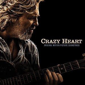 Image for 'Crazy Heart: Original Motion Picture Soundtrack (Deluxe Edition)'