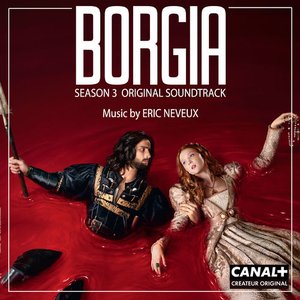 Zdjęcia dla 'Borgia Season 3 (Original Soundtrack from the TV Series)'