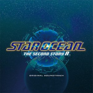 Изображение для 'STAR OCEAN THE SECOND STORY R ORIGINAL SOUNDTRACK'