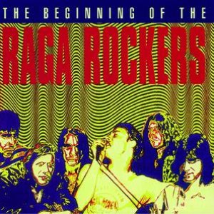 Imagem de 'The Beginning Of The Raga Rockers'