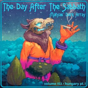 Image for 'The Day After The Sabbath 153 Matyas' Dark Array - Hungary pt1'