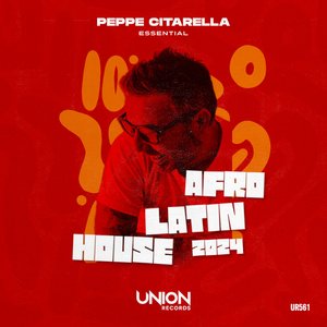 Image for 'Peppe Citarella Essential "AfroLatinHouse" 2024'