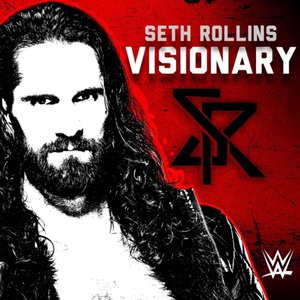 Image for 'WWE: Visionary (Seth Rollins)'