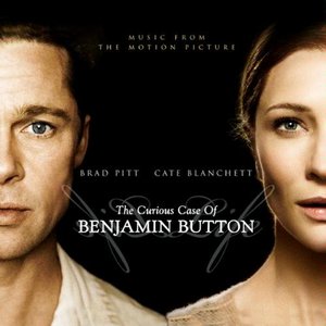 Image for 'The Curious Case of Benjamin Button: Music from the Motion Picture'