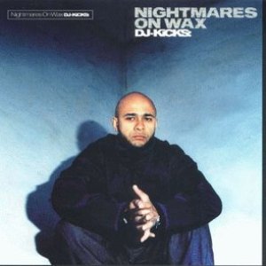 Image pour 'DJ-Kicks: Nightmares On Wax'