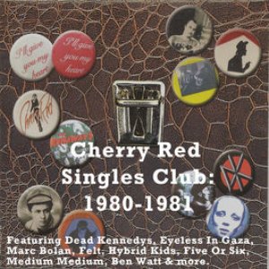 Bild för 'Cherry Red Singles Club: 1980-1981'