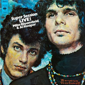 Image for 'The Live Adventures Of Mike Bloomfield And Al Kooper'