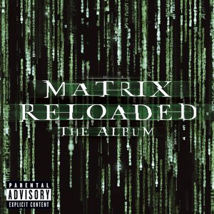 Image for 'The Matrix Reloaded: The Album'