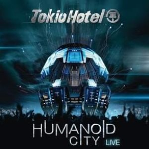 Immagine per 'Humanoid City (Live, 12.04.2010, Mediolanum Forum Mailand, Italien)'