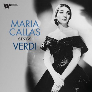 Image for 'Maria Callas Sings Verdi'