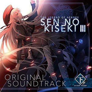 Image for 'The Legend of Heroes: Sen No Kiseki III Original Soundtrack Second, Vol. (2)'
