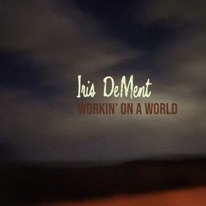 Image for 'Workin' On A World'