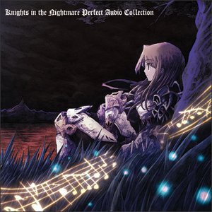 Image for 'Knights in the Nightmare Perfect Audio Collection'