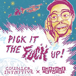 Image for 'Pick It the Fuck Up'