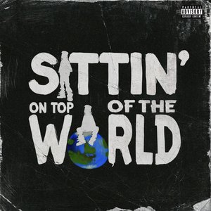 Image for 'Sittin' on Top of the World'