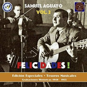Image for 'Felicidades! (Grabaciones Históricas 1929-1955)'