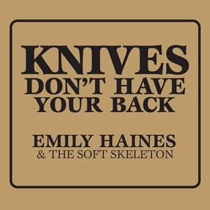 Image for 'Knives Don’t Have Your Back'