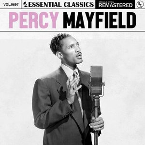 Image for 'Essential Classics, Vol. 697: Percy Mayfield'