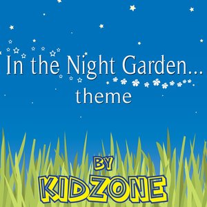 Image for 'In the Night Garden Theme'