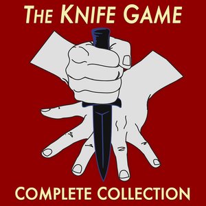 Image for 'The Knife Game: Complete Collection'