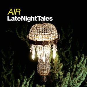 Image for 'Late Night Tales: Air (Sampler)'