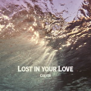 Image for 'Lost in Your Love'