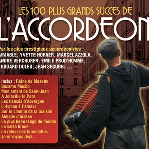 Image for 'Les 100 Plus Grands Succès De l'Accordéon'