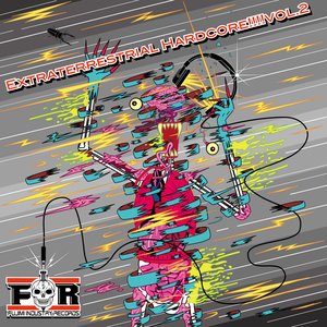 “Extraterrestrial Hardcore!!!! Vol.2”的封面