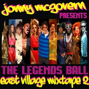 Imagen de 'Jonny McGovern Presents: The Legends Ball: East Village Mixtape 2'