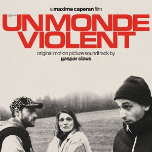 Image for 'UN MONDE VIOLENT (ORIGINAL MOTION PICTURE SOUNDTRACK)'