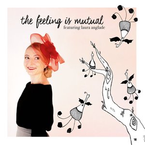 Image for 'The Feeling is Mutual'