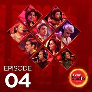 “Coke Studio Season 10: Episode 4”的封面