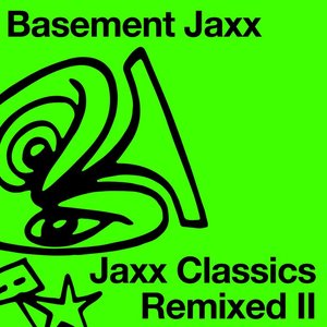 Image for 'Jaxx Classics Remixed II'
