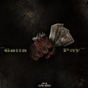 Image for 'Gotta Pay'
