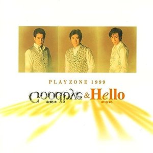 Image for 'PLAYZONE 1999 Goodbye & Hello'