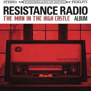 Imagem de 'Resistance Radio: The Man in the High Castle Album'