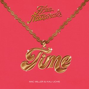 “Free Nationals, Mac Miller & Kali Uchis”的封面