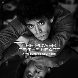 “The Power of the Heart: A Tribute to Lou Reed”的封面
